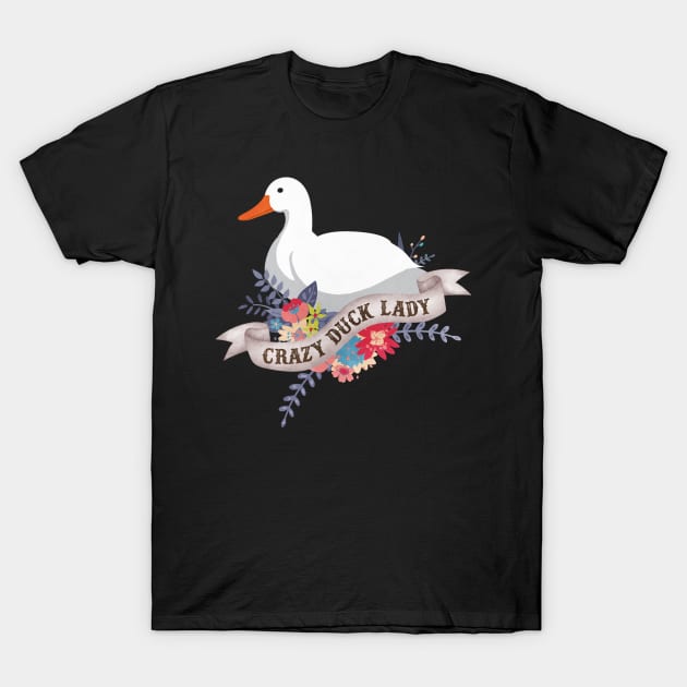 Crazy Duck Lady T-Shirt by Psitta